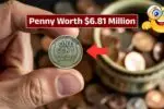 Lincoln Wheat Penny Worth $6.81 Million Might Still Be in Circulation