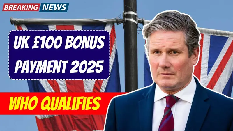 UK £100 Bonus Payment 2025