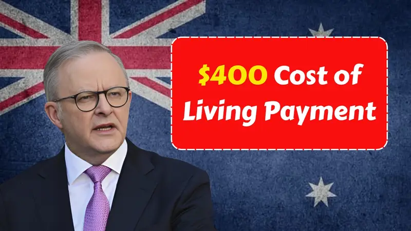 $400 Cost of Living Payment Set for August 2025 – Check Here Who Will get Benefit