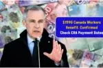 $1590 Canada Workers Benefit 2025 Confirmed – Check CRA Payment Dates, ACWB & Eligibility Now